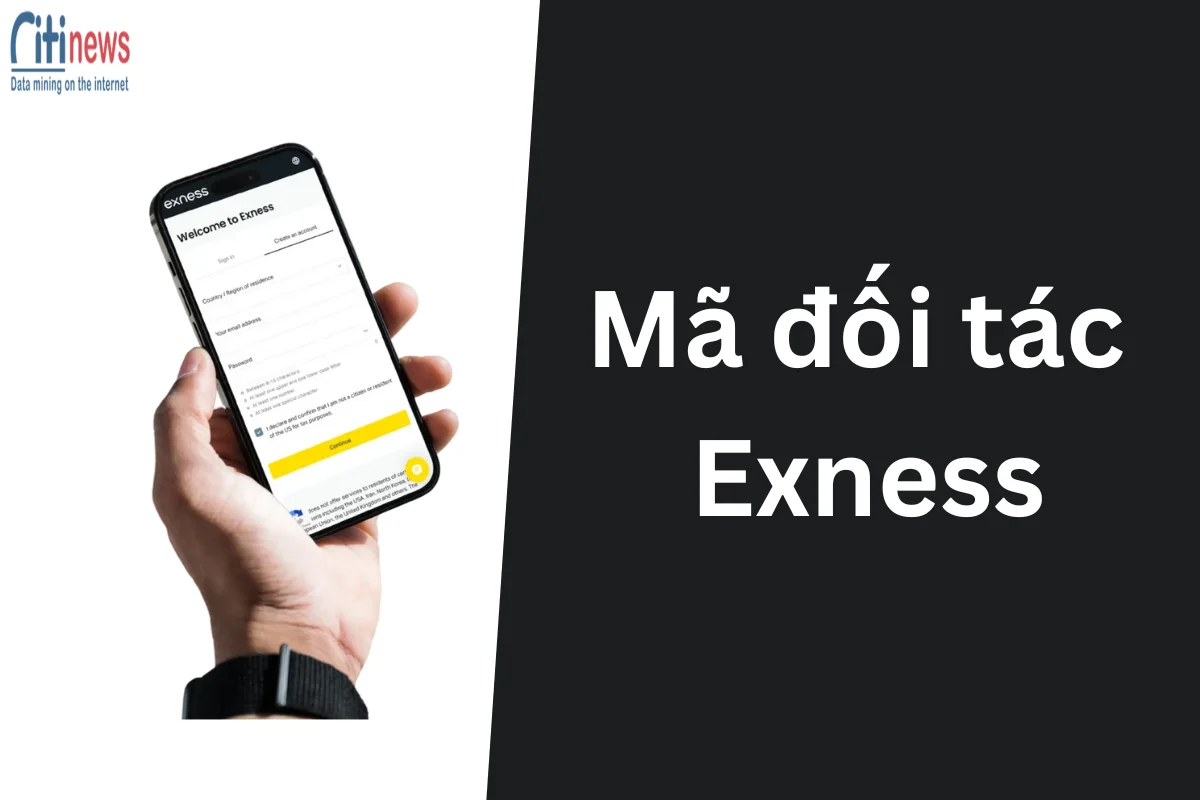 Mã Đối Tác Exness: Cơ Hội Kiếm Tiền Dễ Dàng Trong Forex