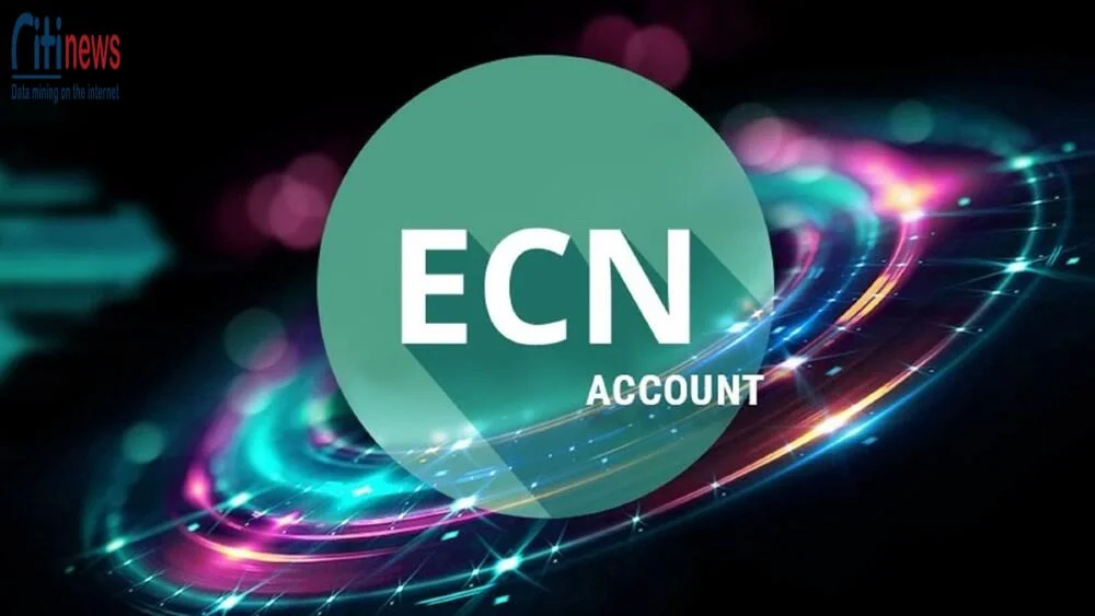 tài khoản ECN là gì