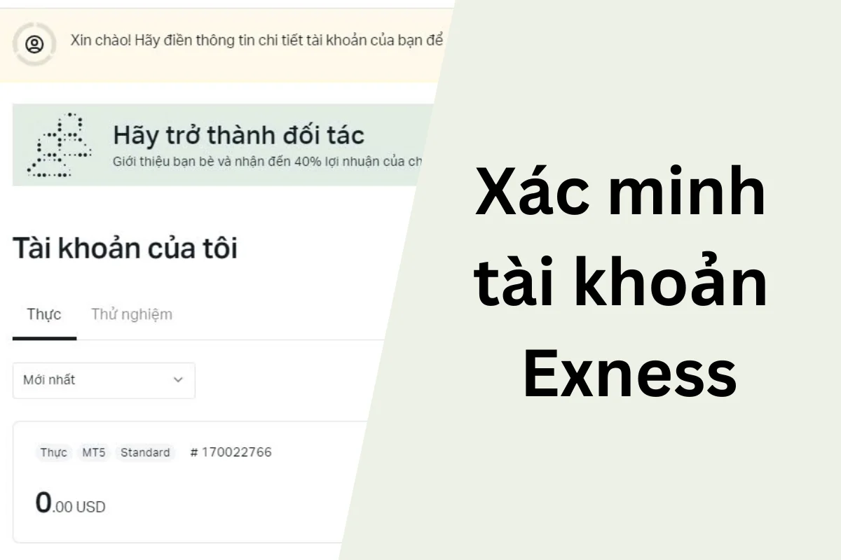 Hướng dẫn xác minh tài khoản Exness cho người mới bắt đầu