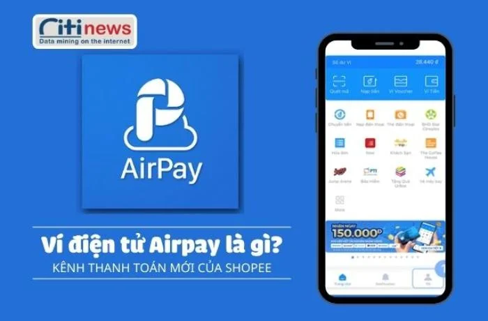 Ví Airpay là gì & Hướng dẫn đăng ký, sử dụng ví Airpay