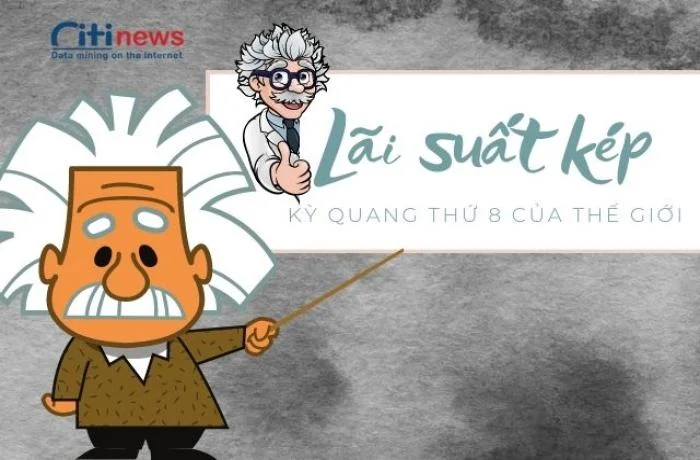 Lãi suất kép ngân hàng là gì? Những điều cần nắm khi áp dụng