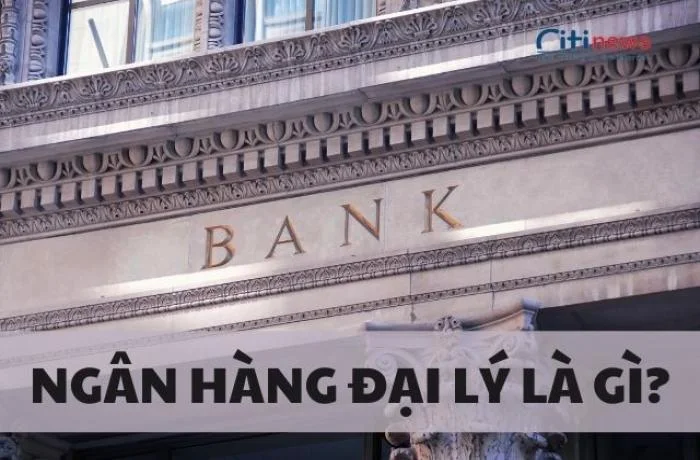 Correspondent bank (ngân hàng đại lý) là gì | Có nên giao dịch ở đây?