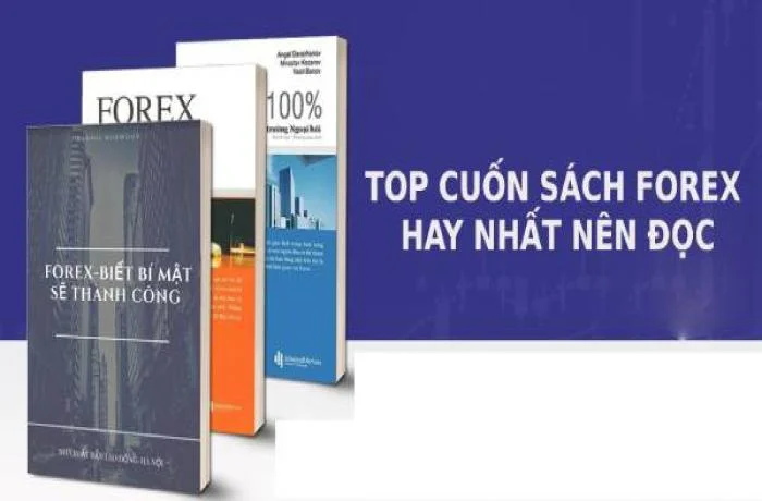 Top 7 cuốn sách Forex nhất định bạn cần đọc nếu đầu tư Forex