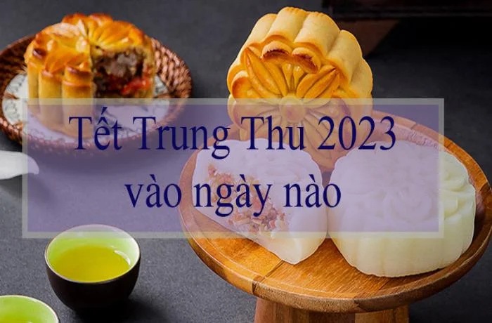 Tết Trung Thu 2024 vào ngày nào? Còn bao nhiêu ngày nữa đến trung thu?