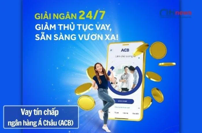 Hồ sơ - Điều kiện - Thủ tục vay tiền tín chấp tại ACB