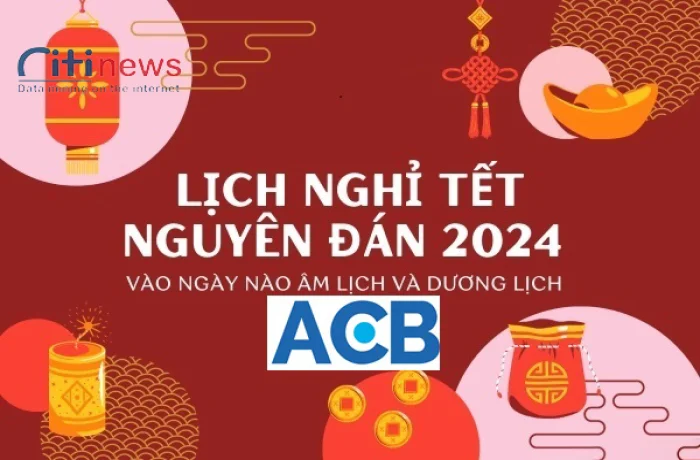 Ngân hàng ACB khi nào nghỉ Tết - Tết có chuyển khoản được không