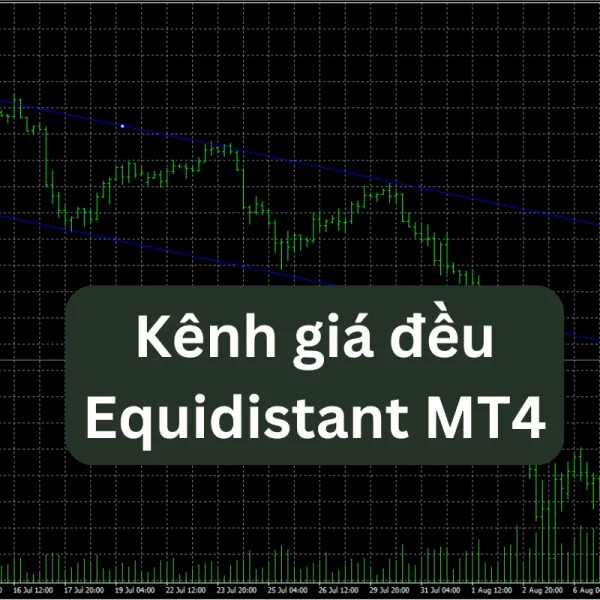 Equidistant MT4 - Cách sử dụng kênh cách đều Equidistant Channel