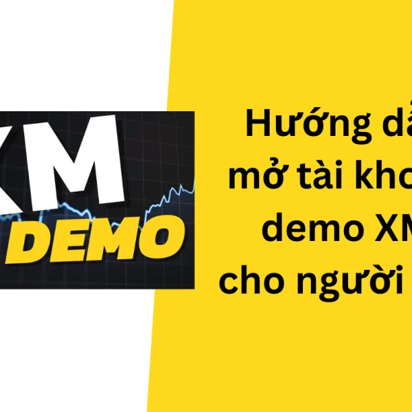 Hướng dẫn cách mở tài khoản demo XM cho người mới