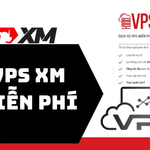 Hướng dẫn đăng ký và cài đặt VPS XM miễn phí