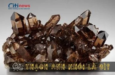 Thạch anh ám khói là gì? Thạch anh khói hợp người mệnh nào?