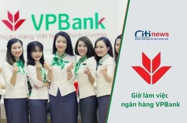 Update lịch làm việc của ngân hàng VPBank mới nhất 2025