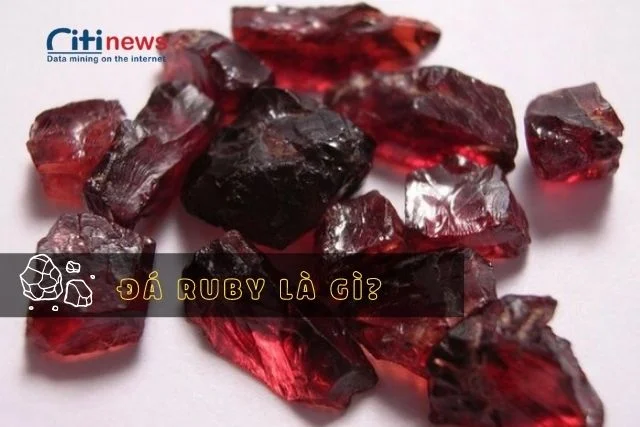 Đá Ruby là gì & Lý do đá Ruby lại được ưa chuông đến vậy?