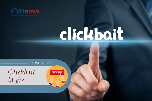 Clickbait nghĩa là gì?