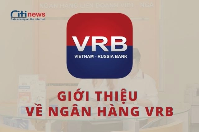 Giới thiệu về ngân hàng VRB