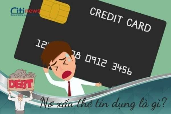 Nợ xấu từ thẻ tín dụng là gì & Cách phòng tránh nợ xấu thẻ tín dụng