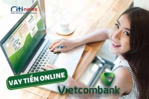 Hướng dẫn chi tiết vay tiền Vietcombank online từ A-Z