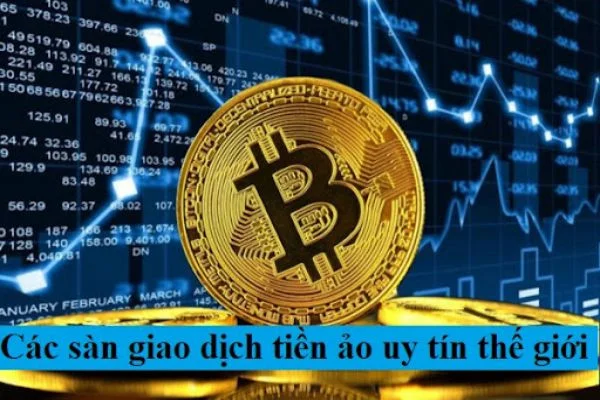 Review top 10 sàn tiền điện tử uy tín nhất hiện nay