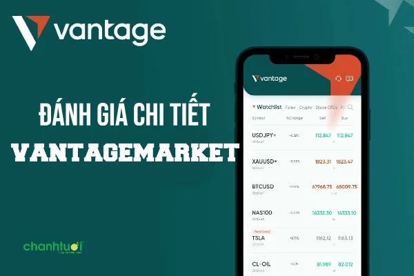 Sàn Vantage là gì? Đánh giá chi tiết về sàn từ A-Z 2024