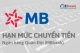 [Tìm hiểu] Hạn mức chuyển khoản MBbank chi tiết nhất