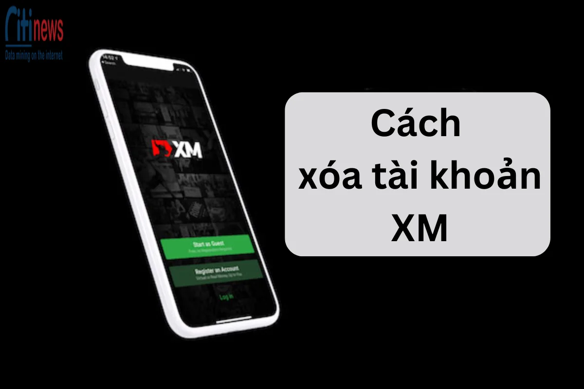 Hướng dẫn cách cách xóa tài khoản XM nhanh chóng nhất