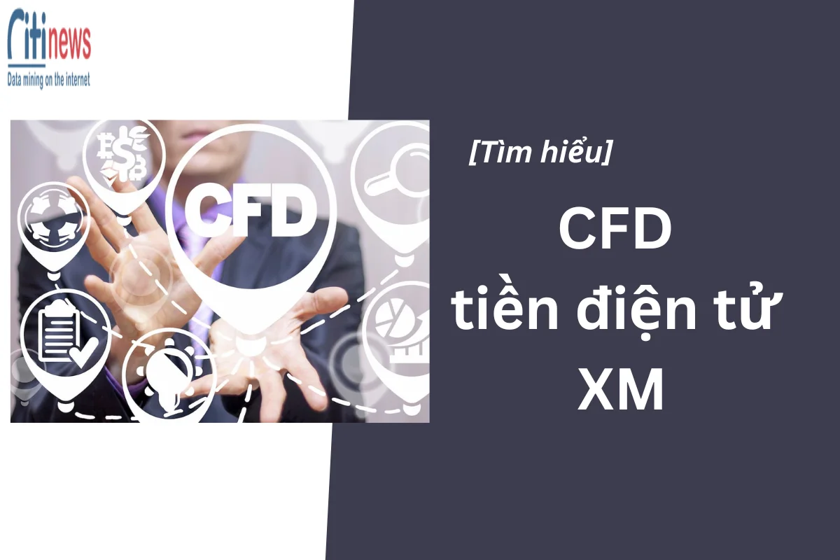 CFD tiền điện tử XM và hướng dẫn chi tiết về cách giao dịch